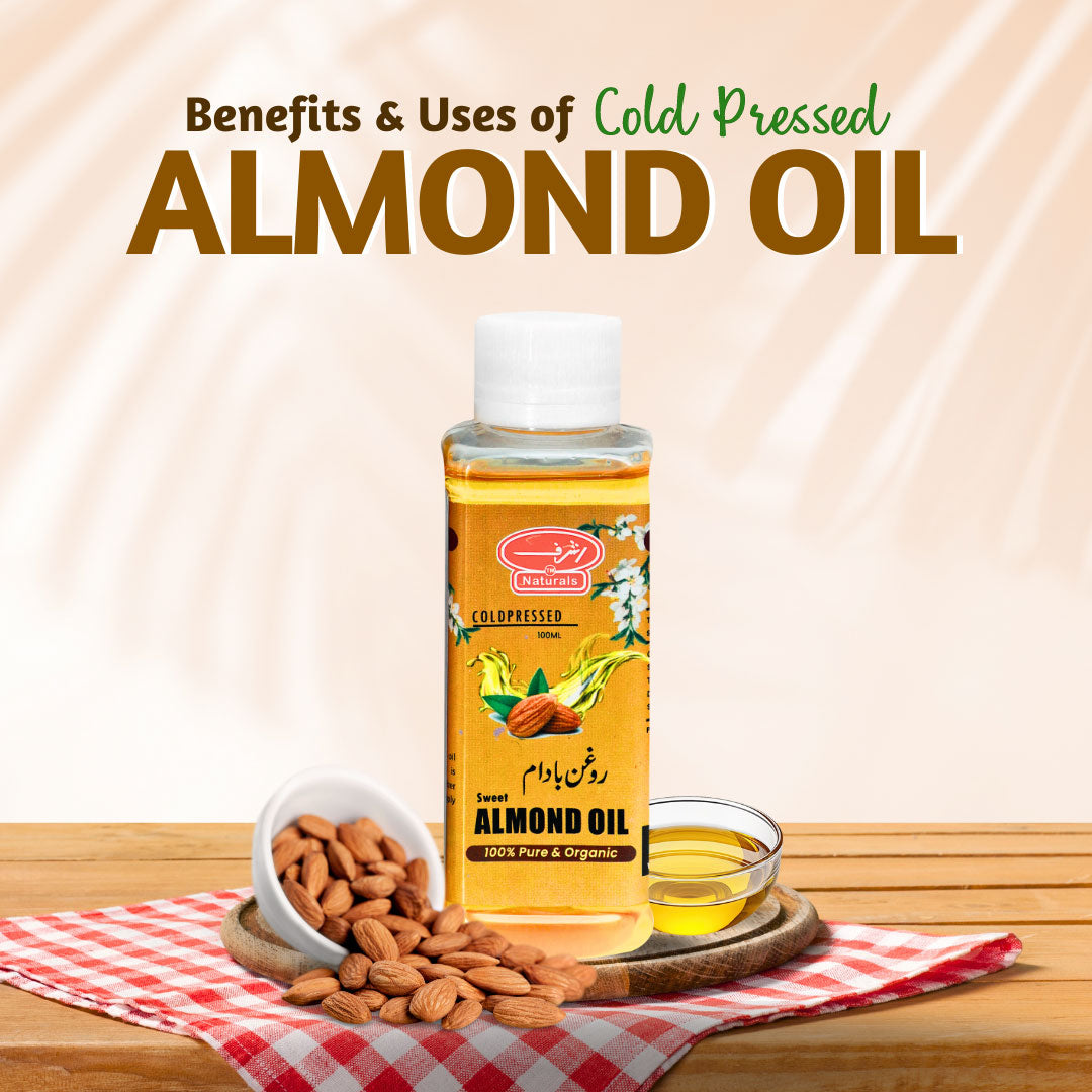 Ashraf Naturals cold pressed Almond oil, benefits and uses